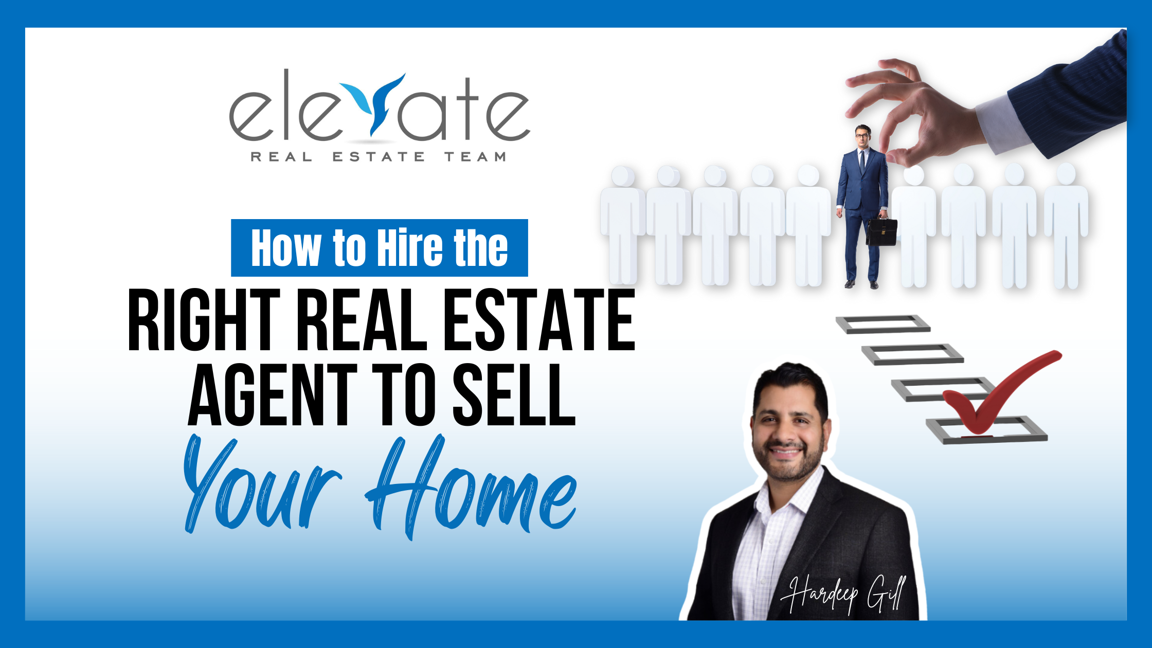 How to Hire the Right Real Estate Agent to Sell Your Home