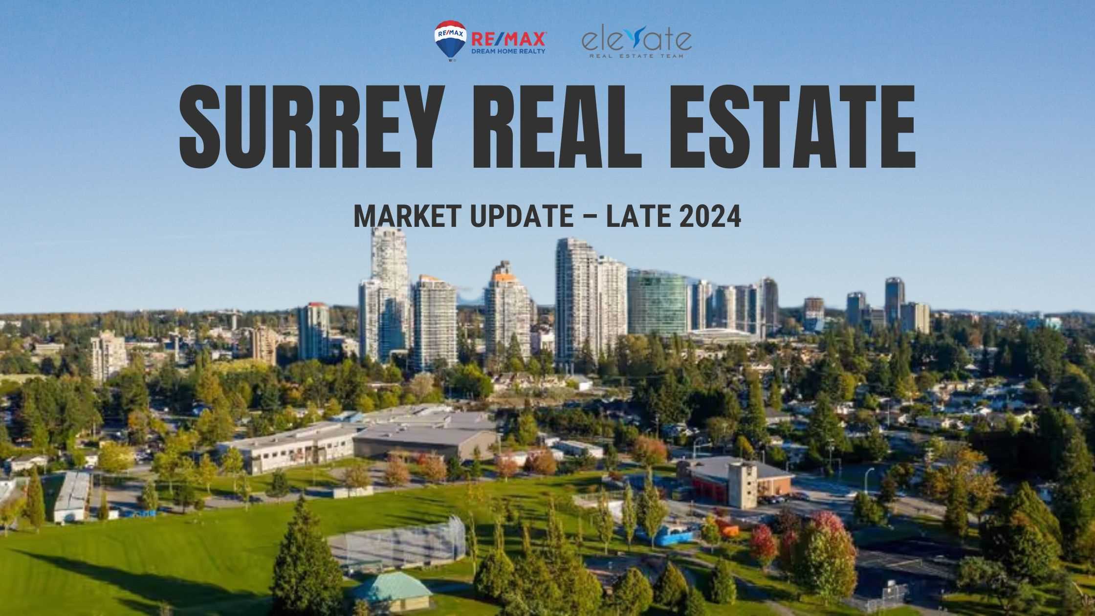 Current Real Estate Trends in Surrey, BC: A Market Update for Late 2024