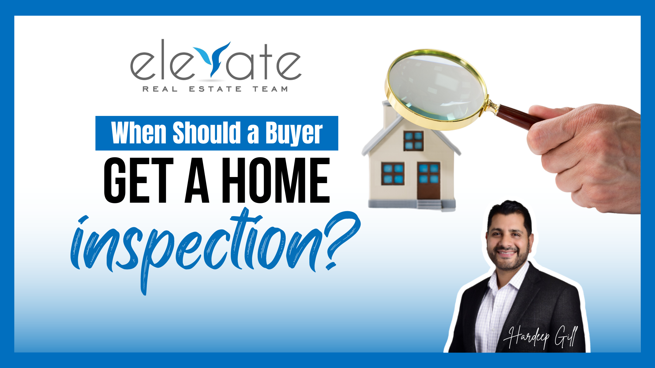 When Should a Buyer Get a Home Inspection?